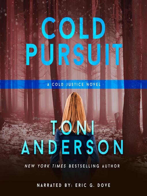 Title details for Cold Pursuit by Toni Anderson - Wait list